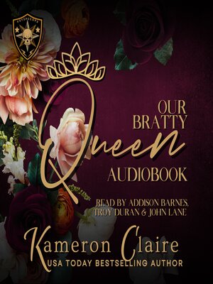 cover image of Our Bratty Queen